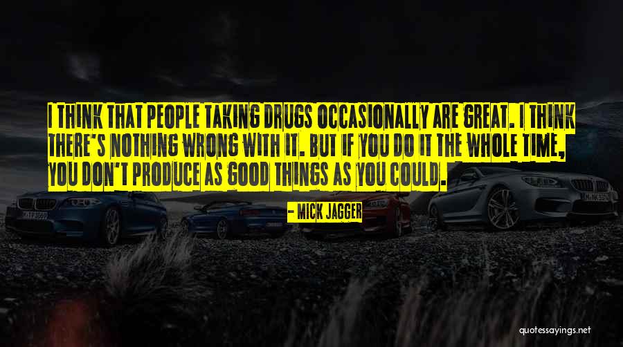 Entrained Gases Quotes By Mick Jagger Entrained Gases Quotes By Mick Jagger