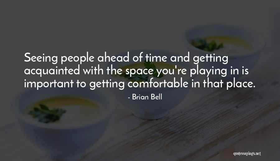 Entrainment Pacing Quotes By Brian Bell Entrainment Pacing Quotes By Brian Bell