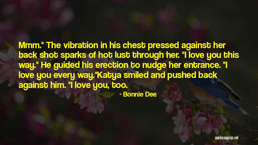 Entrance Way Quotes By Bonnie Dee