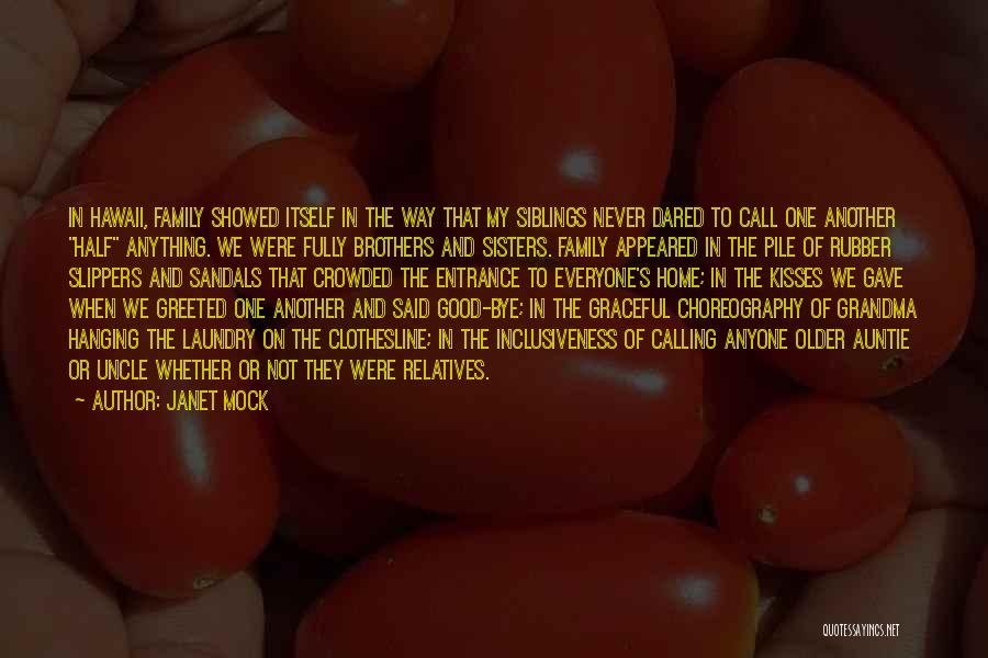 Entrance Way Quotes By Janet Mock