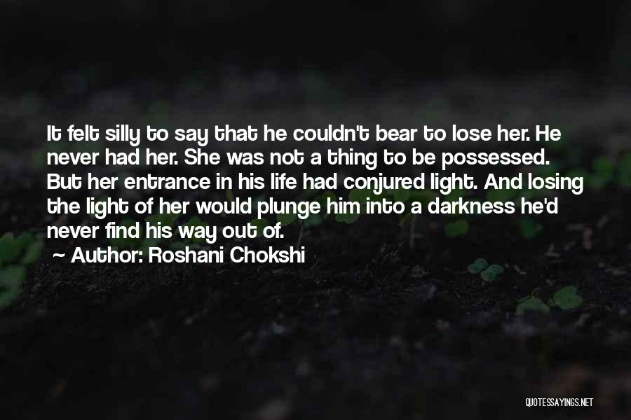 Entrance Way Quotes By Roshani Chokshi