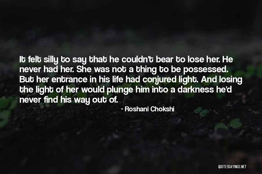 Entrance Way Quotes By Roshani Chokshi