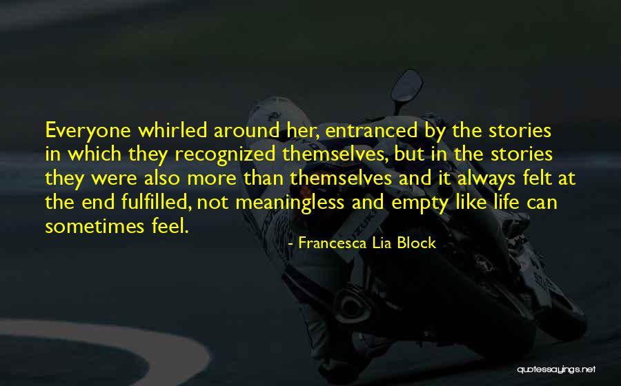 Entranced Quotes By Francesca Lia Block Entranced Quotes By Francesca Lia Block