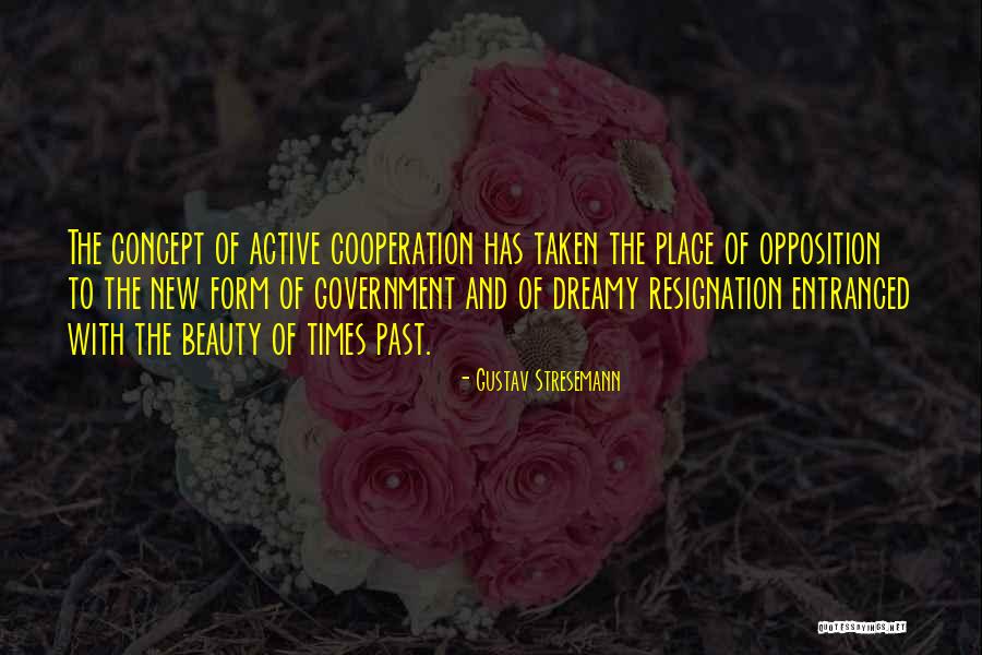 Entranced Quotes By Gustav Stresemann Entranced Quotes By Gustav Stresemann