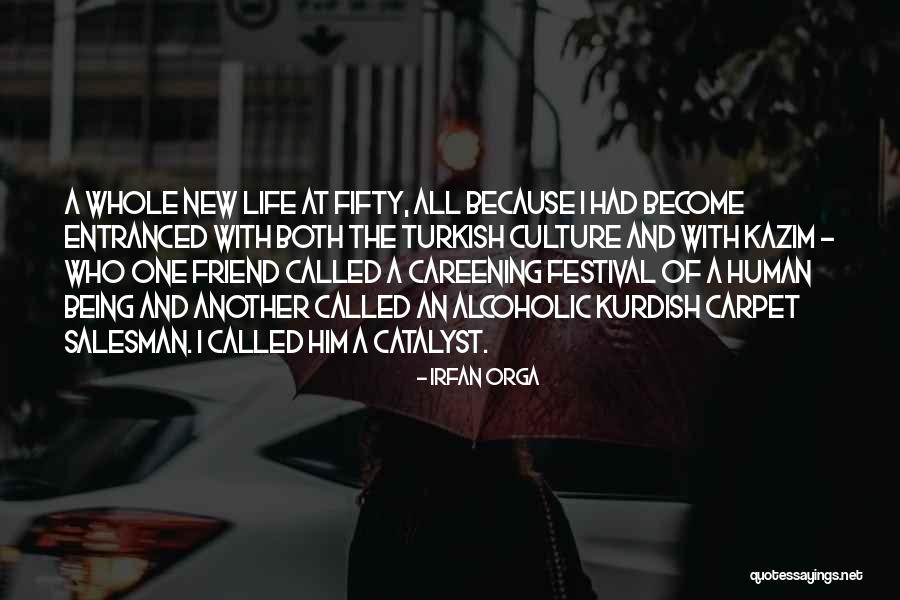 Entranced Quotes By Irfan Orga Entranced Quotes By Irfan Orga
