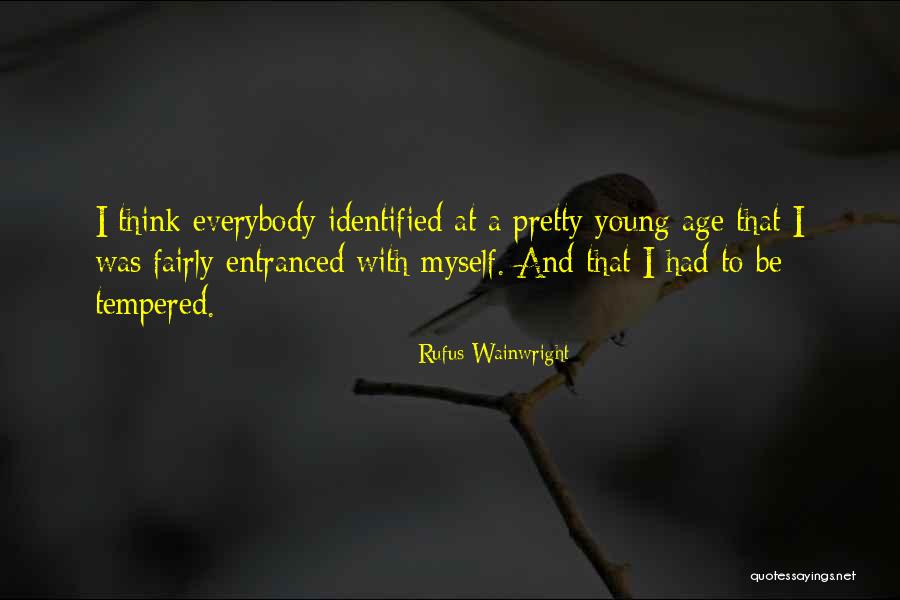 Entranced Quotes By Rufus Wainwright Entranced Quotes By Rufus Wainwright
