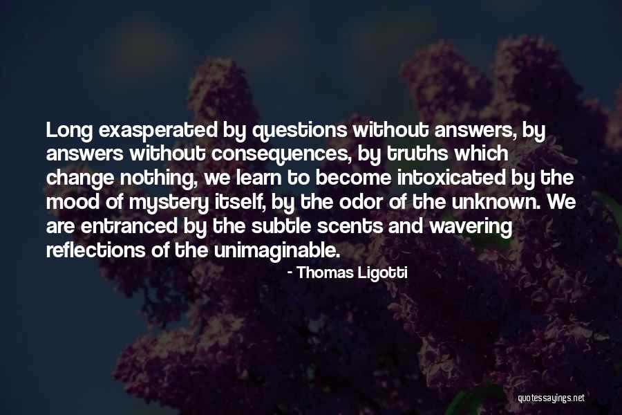 Entranced Quotes By Thomas Ligotti Entranced Quotes By Thomas Ligotti