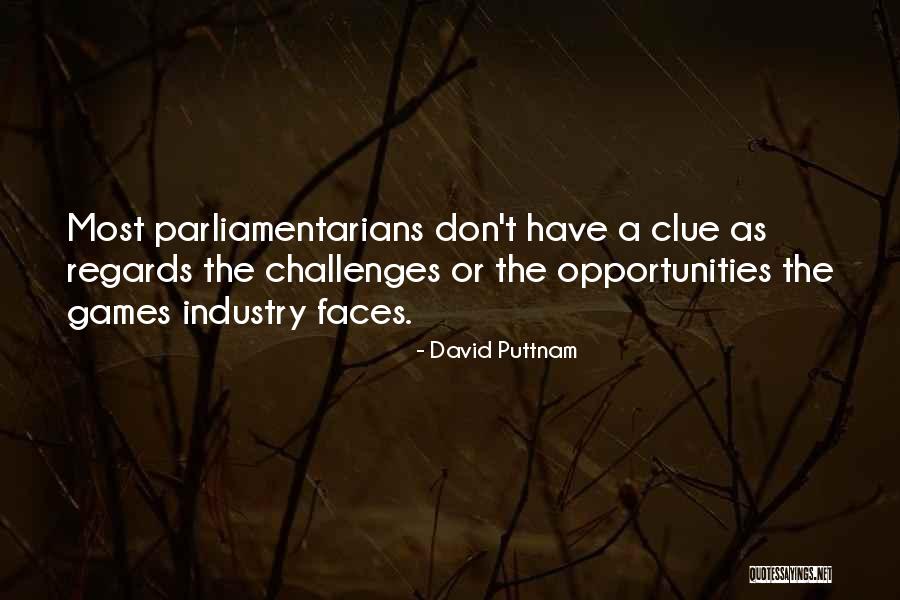 Entranceway Quotes By David Puttnam Entranceway Quotes By David Puttnam