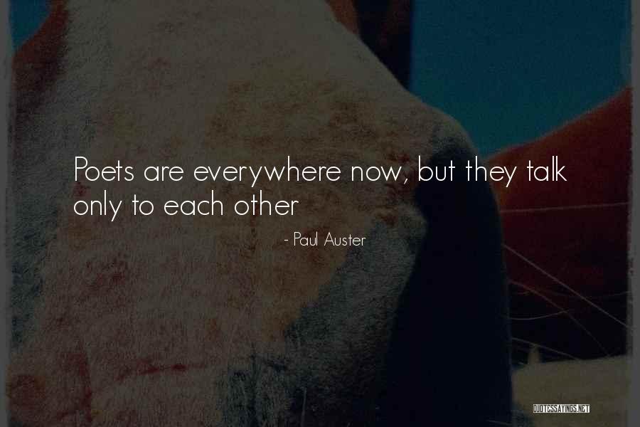 Entrante Quotes By Paul Auster Entrante Quotes By Paul Auster