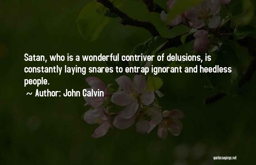 Entrap Quotes By John Calvin