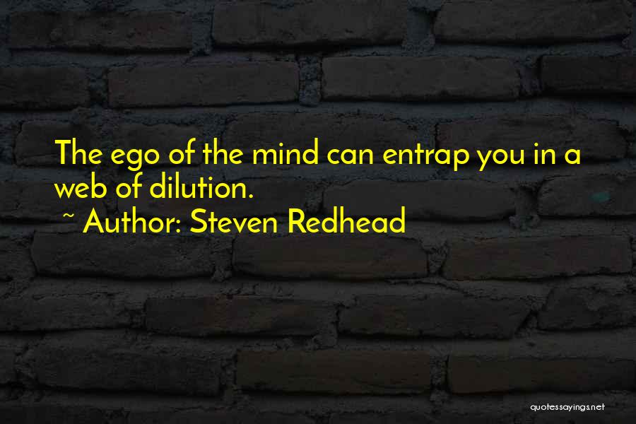 Entrap Quotes By Steven Redhead