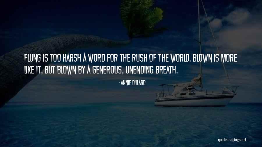 Entrata Lehi Quotes By Annie Dillard Entrata Lehi Quotes By Annie Dillard