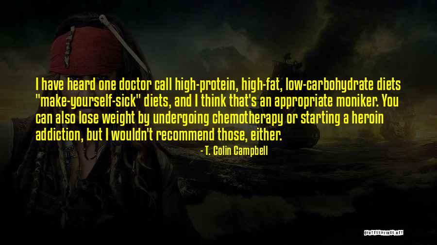 Entre Tinieblas Quotes By T. Colin Campbell Entre Tinieblas Quotes By T. Colin Campbell