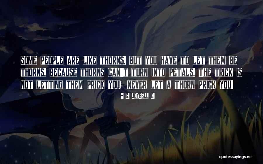 Entregado Quotes By C. JoyBell C. Entregado Quotes By C. JoyBell C.