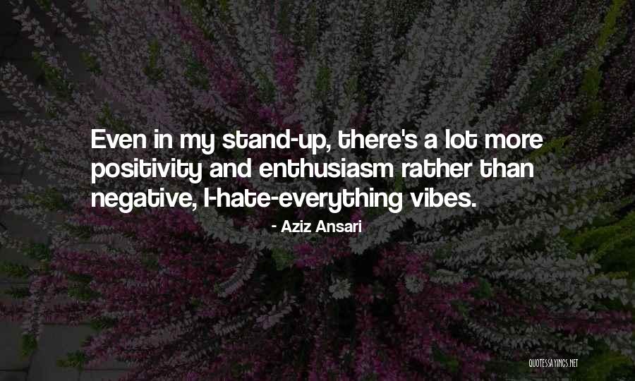 Entregados Youtube Quotes By Aziz Ansari Entregados Youtube Quotes By Aziz Ansari