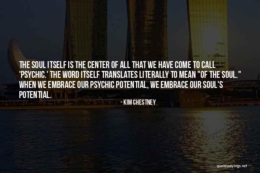 Entreleaders Quotes By Kim Chestney Entreleaders Quotes By Kim Chestney