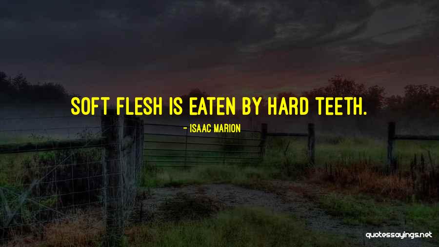 Entrenadas Quotes By Isaac Marion Entrenadas Quotes By Isaac Marion