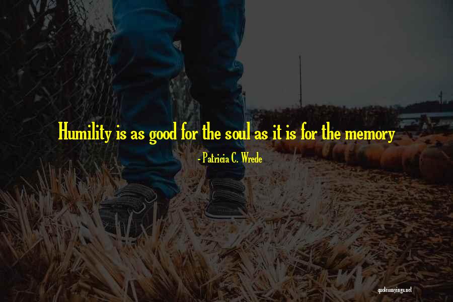 Entrenamiento Fisico Quotes By Patricia C. Wrede Entrenamiento Fisico Quotes By Patricia C. Wrede