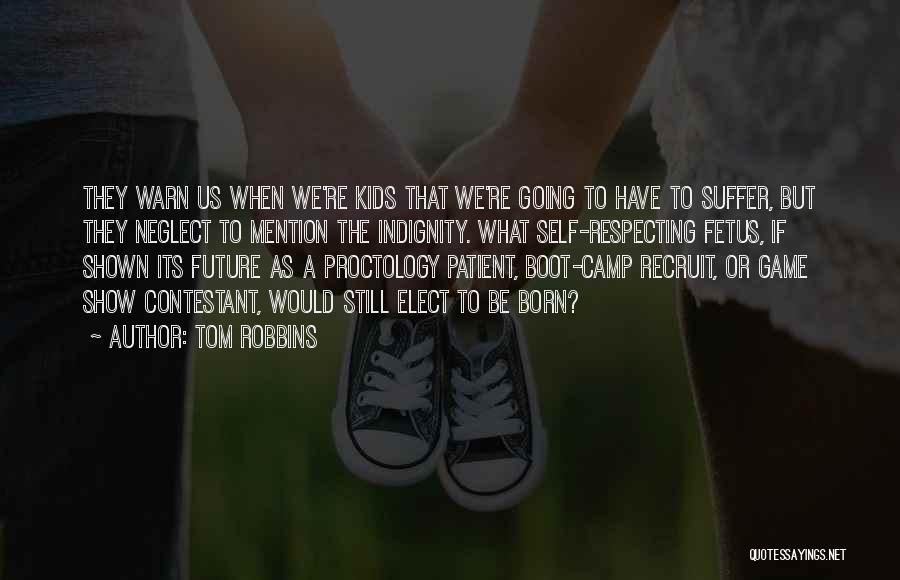 Entrenamiento Quotes By Tom Robbins