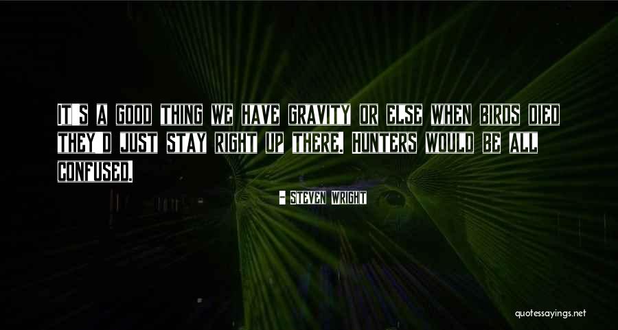 Entrenando Quotes By Steven Wright Entrenando Quotes By Steven Wright