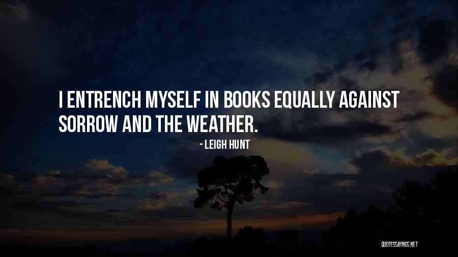 Entrench Quotes By Leigh Hunt Entrench Quotes By Leigh Hunt