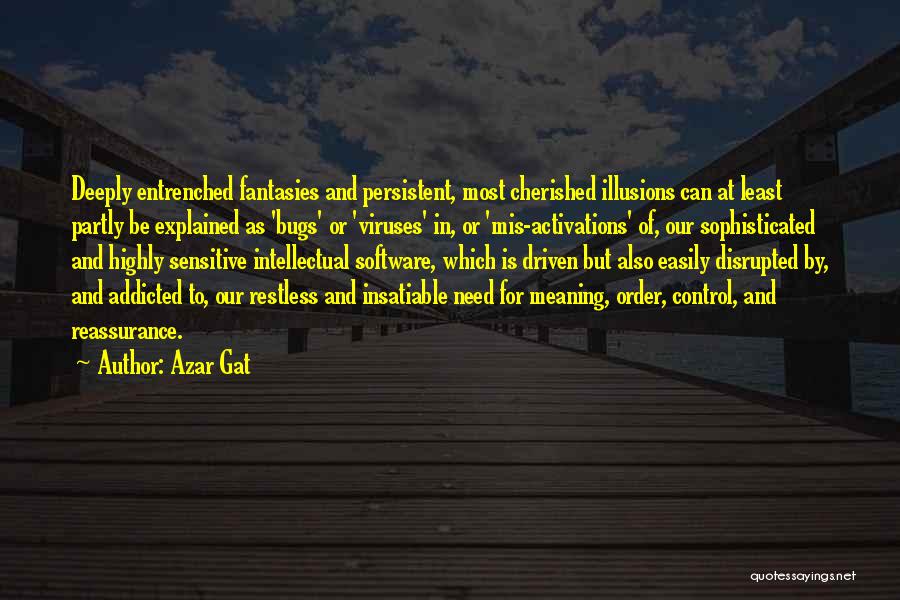 Entrenched Quotes By Azar Gat