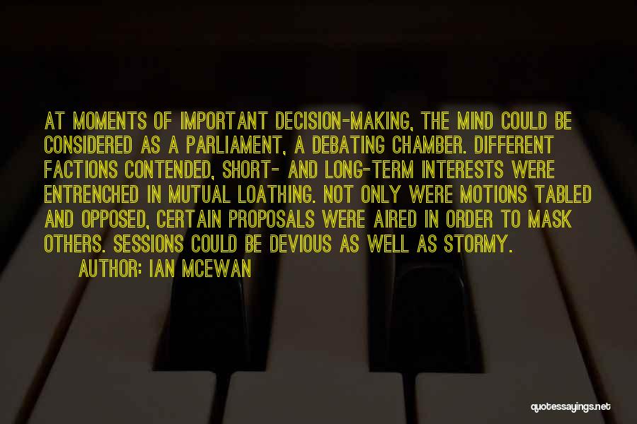 Entrenched Quotes By Ian McEwan