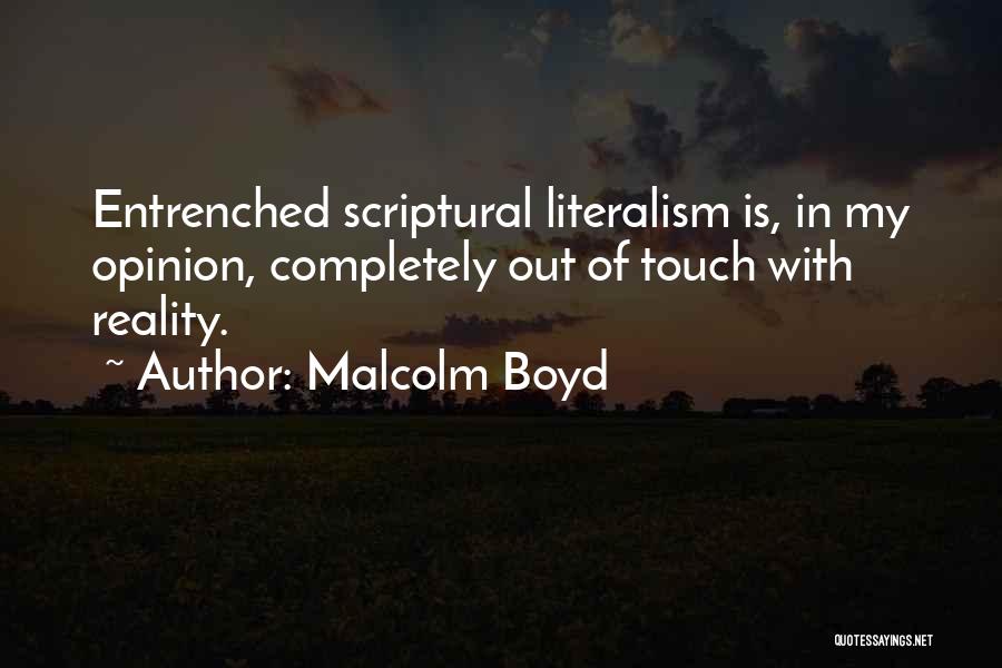 Entrenched Quotes By Malcolm Boyd