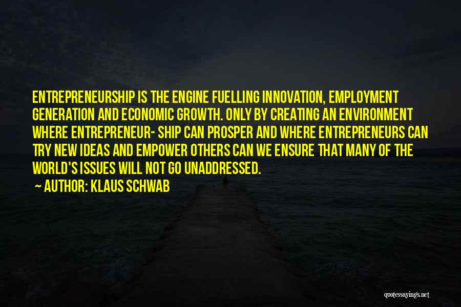 Entrepreneur Innovation Quotes By Klaus Schwab