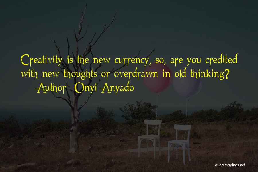 Entrepreneur Innovation Quotes By Onyi Anyado