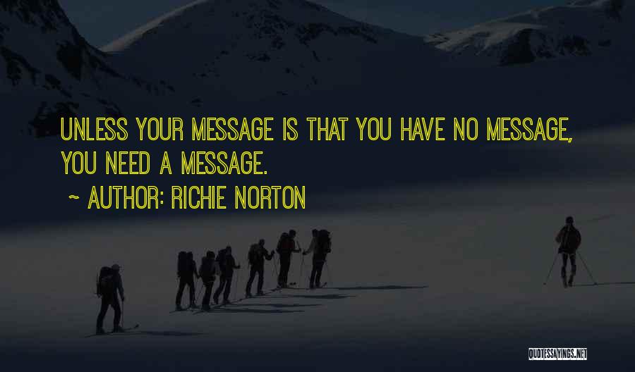 Entrepreneur Innovation Quotes By Richie Norton