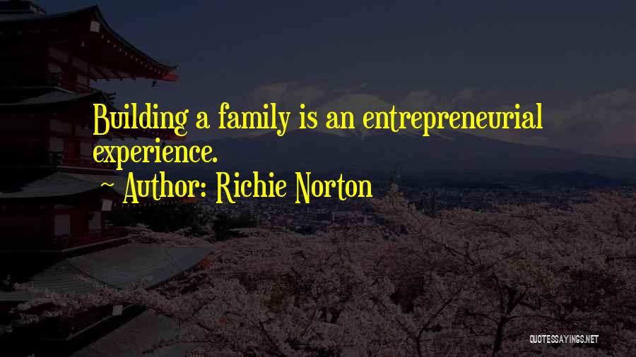 Entrepreneur Innovation Quotes By Richie Norton