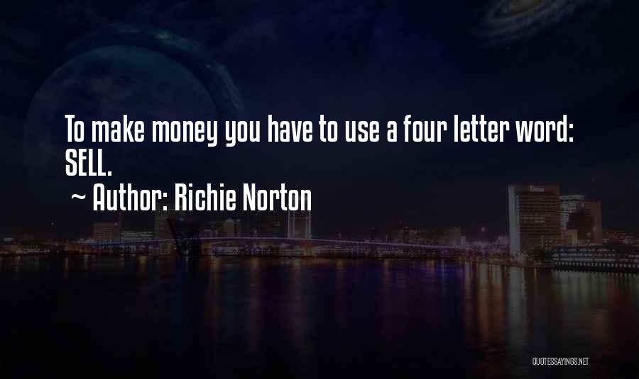 Entrepreneur Innovation Quotes By Richie Norton