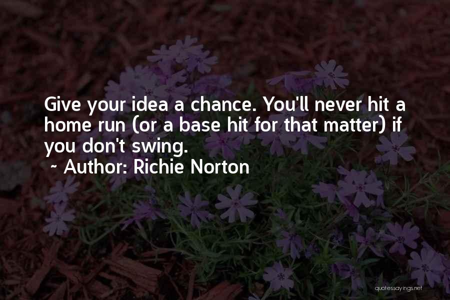 Entrepreneur Innovation Quotes By Richie Norton