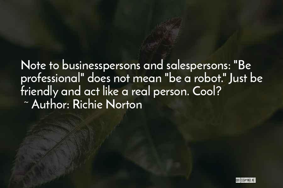 Entrepreneur Innovation Quotes By Richie Norton