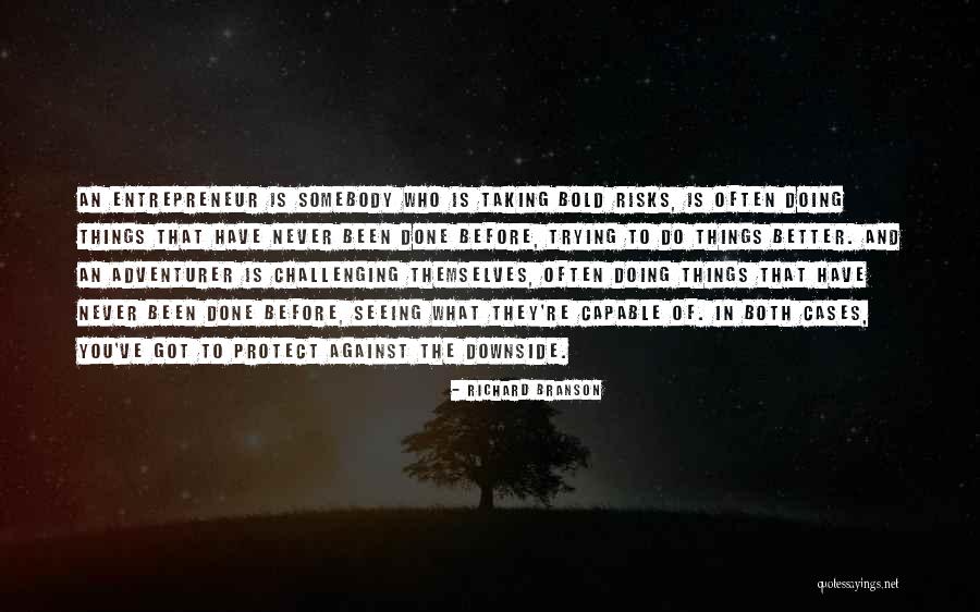 Entrepreneur Who Quotes By Richard Branson Entrepreneur Who Quotes By Richard Branson