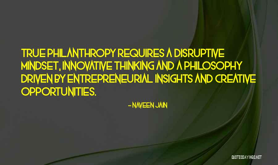 Entrepreneurial Mindset Quotes By Naveen Jain