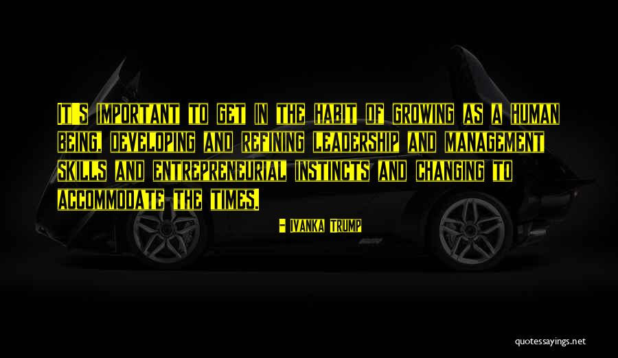 Entrepreneurial Skills Quotes By Ivanka Trump Entrepreneurial Skills Quotes By Ivanka Trump