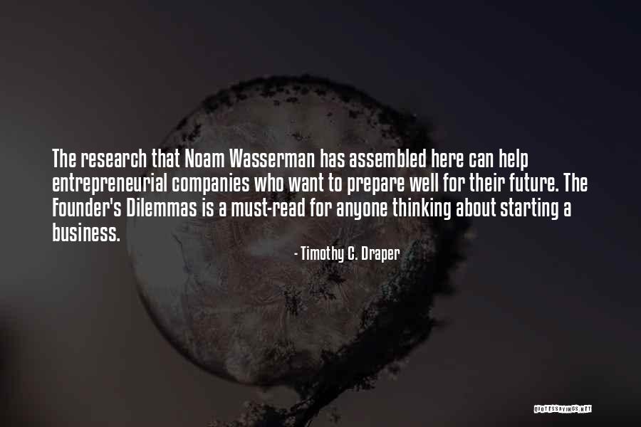 Entrepreneurial Thinking Quotes By Timothy C. Draper Entrepreneurial Thinking Quotes By Timothy C. Draper
