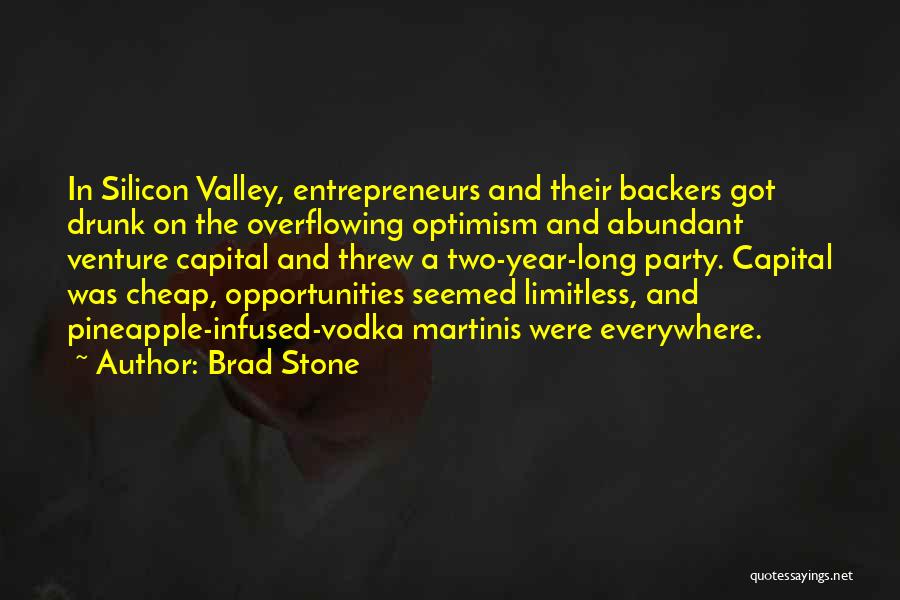 Entrepreneurs Quotes By Brad Stone