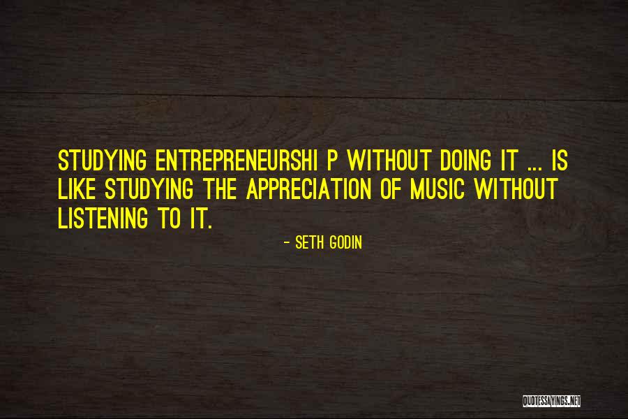 Entrepreneurshi Quotes By Seth Godin Entrepreneurshi Quotes By Seth Godin