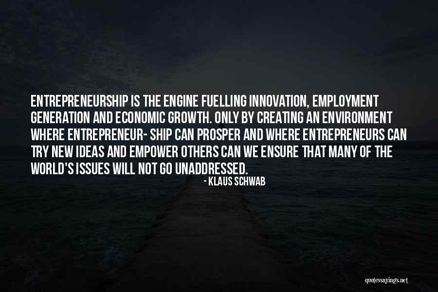 Entrepreneurship And Innovation Quotes By Klaus Schwab