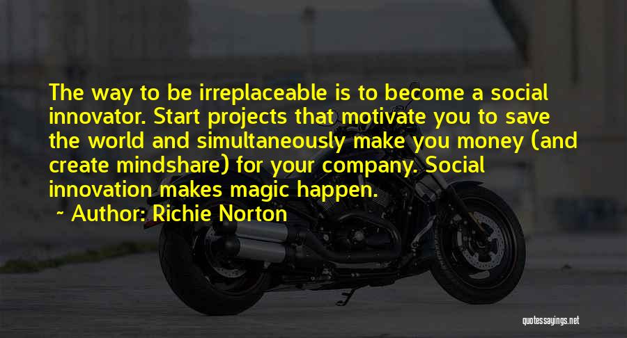 Entrepreneurship And Innovation Quotes By Richie Norton