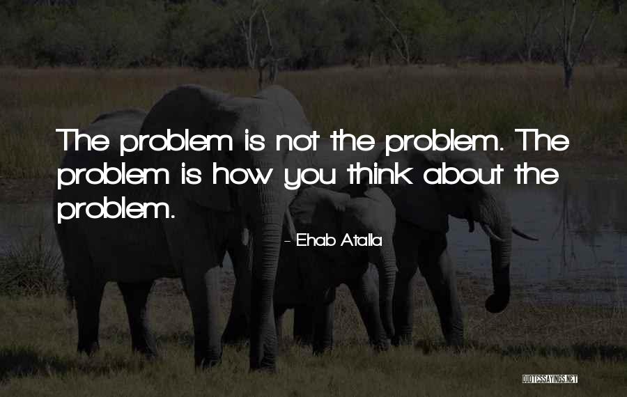 Entrepreneurship Business Quotes By Ehab Atalla Entrepreneurship Business Quotes By Ehab Atalla