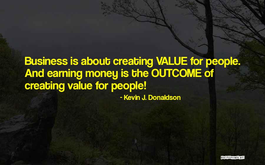 Entrepreneurship Inspirational Quotes By Kevin J. Donaldson Entrepreneurship Inspirational Quotes By Kevin J. Donaldson
