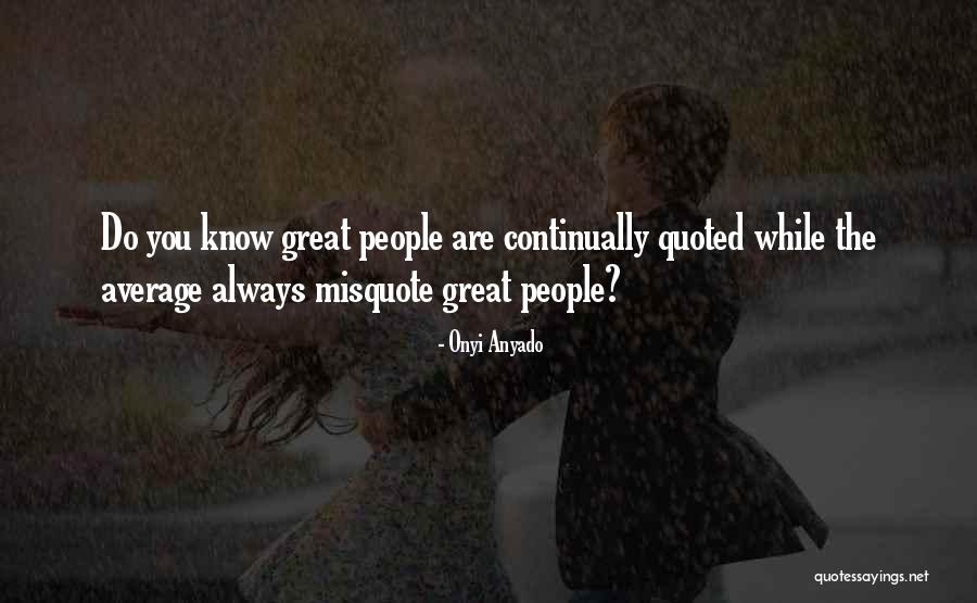 Entrepreneurship Inspirational Quotes By Onyi Anyado Entrepreneurship Inspirational Quotes By Onyi Anyado