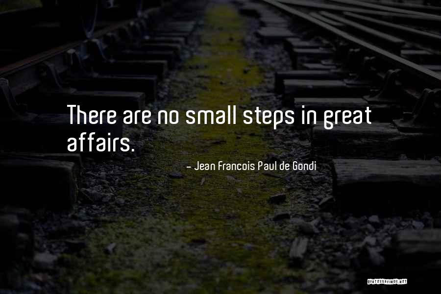 Entreprenurship Quotes By Jean Francois Paul De Gondi Entreprenurship Quotes By Jean Francois Paul De Gondi