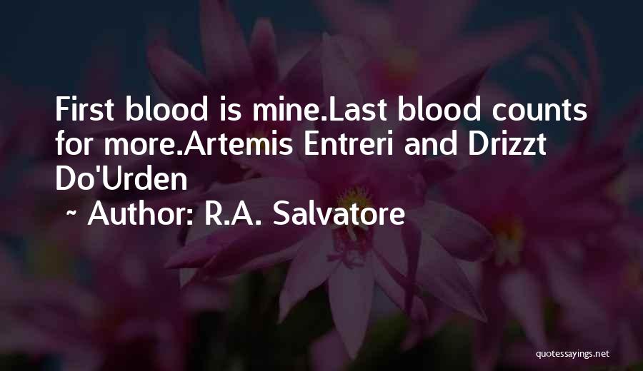 Entreri Quotes By R.A. Salvatore