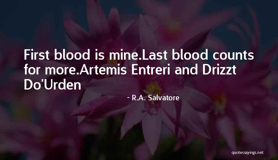 Entreri Quotes By R.A. Salvatore