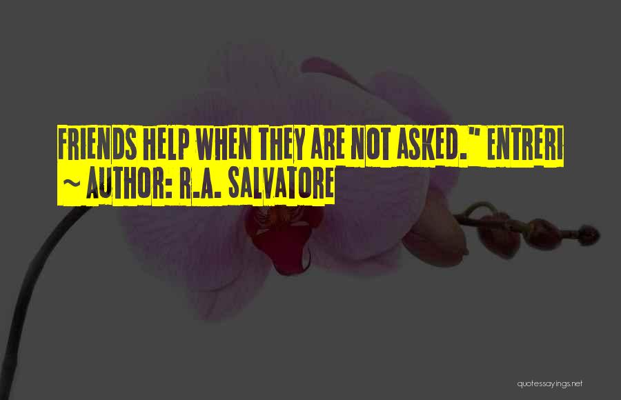 Entreri Quotes By R.A. Salvatore